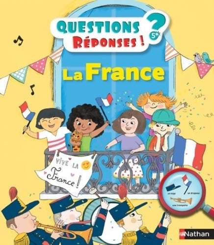 Livrenpoche : La France - Questions/Réponses - doc dès 5 ans - Sylvie Baussier - Livre