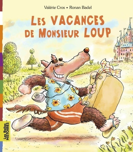Livrenpoche : Les vacances de Monsieur Loup - Valérie Cros - Livre
