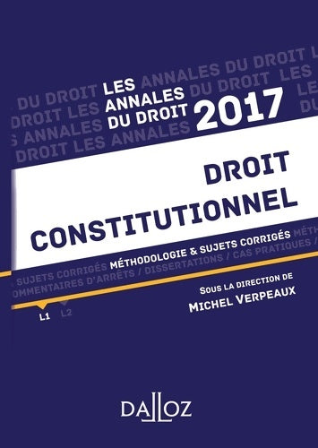 Livrenpoche : Droit constitutionnel : Méthodologie et sujets corrigés - Michel Verpeaux - Livre
