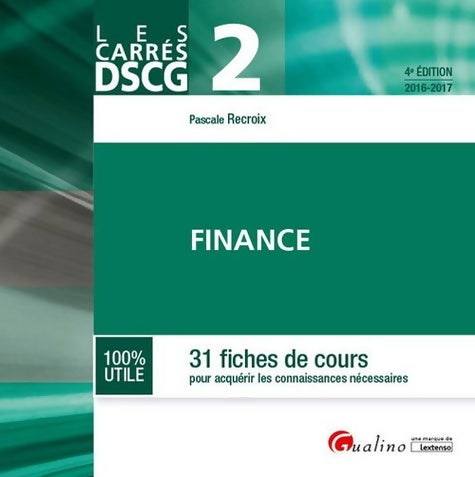 Livrenpoche : Carrés DSCG 2 - Finance 2016-2017 4ème Ed. - Pascale Recroix - Livre