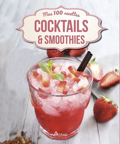 Livrenpoche : Cocktails et smoothies - Collectif - Livre