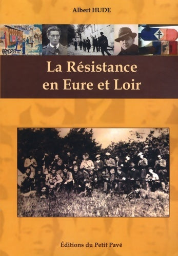 Livrenpoche : La Résistance en Eure-et-Loir - Albert Hude - Livre