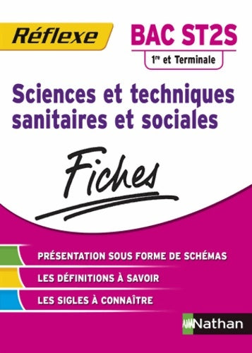 Livrenpoche : Fiches Réflexe - Sciences et techniques sanitaires et sociales - 1re et Terminale ST2S - Céline Denoyer - Livre