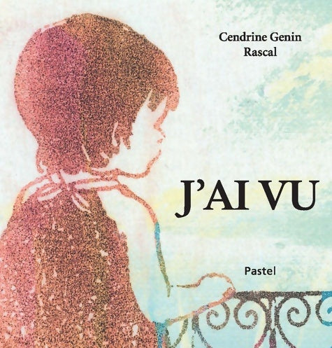 Livrenpoche : J AI VU - Rascal - Livre