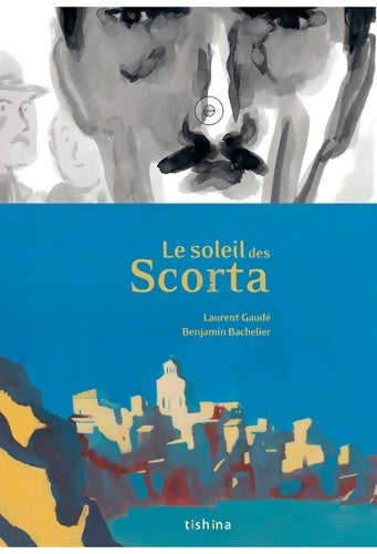 Livrenpoche : Le soleil des Scorta - Laurent Gaudé - Livre