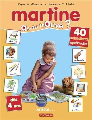Livrenpoche : Martine artiste... : As-tu trouvé ? - Gilbert Delahaye - Livre
