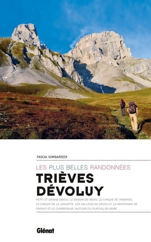 Livrenpoche : Trièves Dévoluy les plus belles randonnées - Pascal Sombardier - Livre