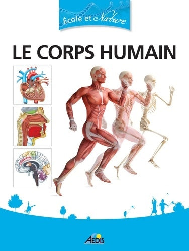 Livrenpoche : Le corps humain - Henri Medori - Livre