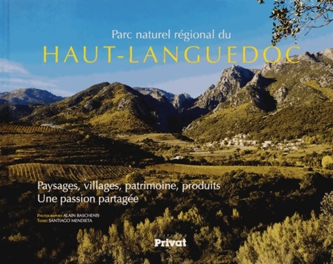Livrenpoche : PARC NATUREL REGIONAL HAUT-LANGUEDOC - S. MENDIETA - Livre