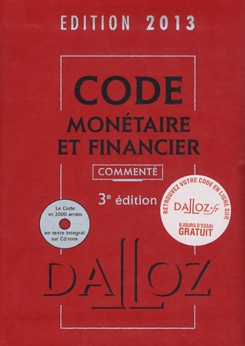 Livrenpoche : Code monétaire et financier commenté 2013 - Michel Storck - Livre