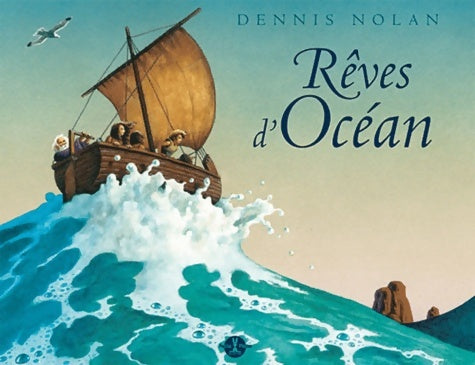 Livrenpoche : Rêve d'océan - Dennis Nolan - Livre