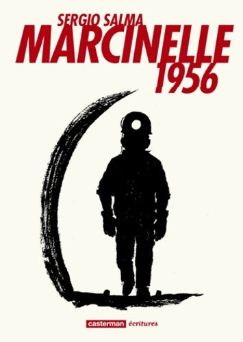 Livrenpoche : Marcinelle 1956 - Sergio Salma - Livre