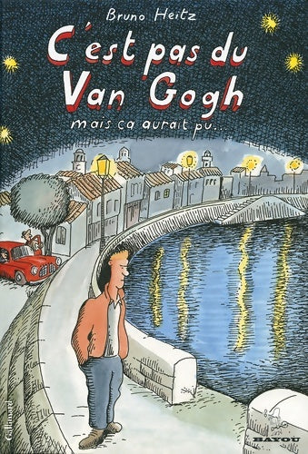 Livrenpoche : C'est pas du Van Gogh mais ça aurait pu... - Bruno Heitz - Livre