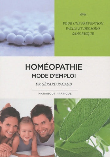 Livrenpoche : Homéopathie mode d'emploi - Gérard Pacaud - Livre