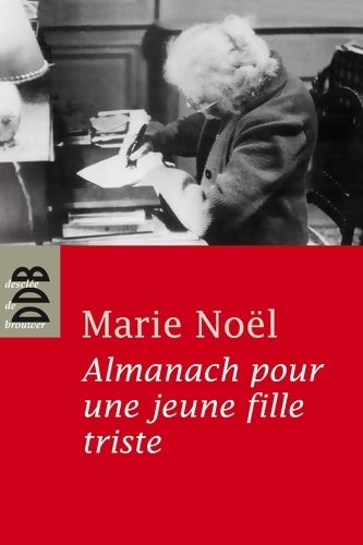 Livrenpoche : Almanach pour une jeune fille triste - Marie Noël - Livre