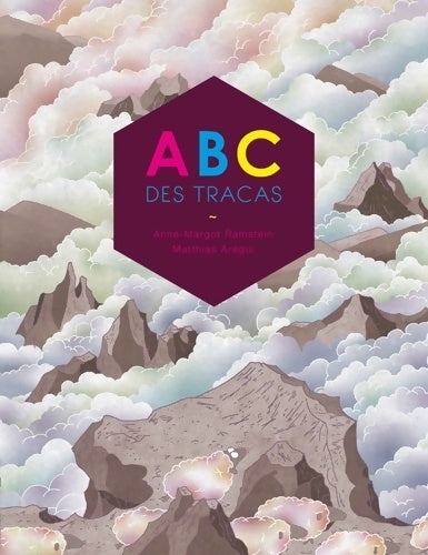 Livrenpoche : Abc des tracas - Anne-margot Ramstein - Livre