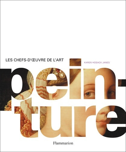Livrenpoche : Peinture : Chefs-d'oeuvre de l'art - Karen Hosack Janes - Livre