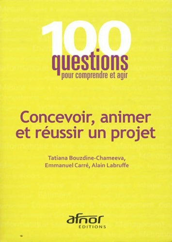 Livrenpoche : Concevoir animer et réussir un projet - Tatiana Bouzdine Chameeva - Livre