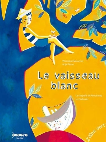Livrenpoche : LE VAISSEAU BLANC - Xavière Devos - Livre
