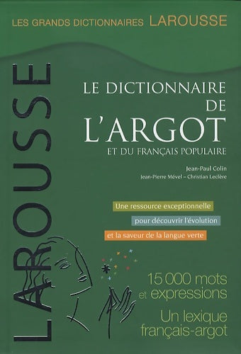 Livrenpoche : Dictionnaire de l'argot et du français populaire - Jean-Paul Colin - Livre