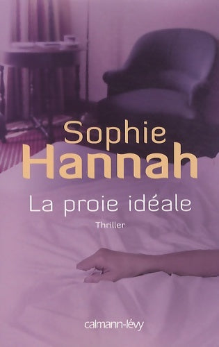 Livrenpoche : La proie idéale - Sophie Hannah - Livre