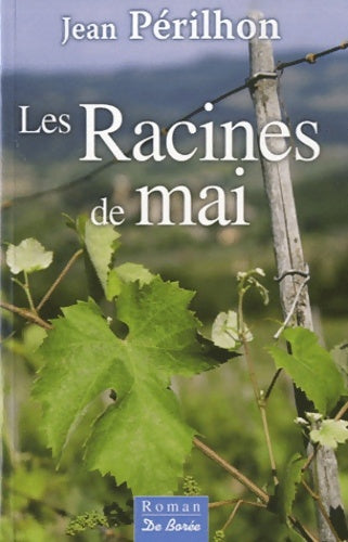 Livrenpoche : Les racines de mai - Jean Périlhon - Livre