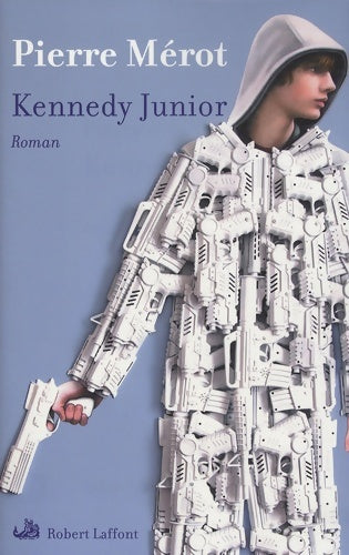 Livrenpoche : Kennedy junior - Pierre Mérot - Livre