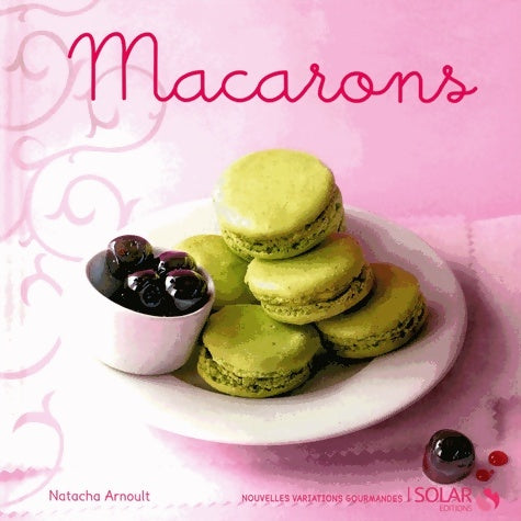 Livrenpoche : MACARONS -NVG- - Natacha Arnoult - Livre