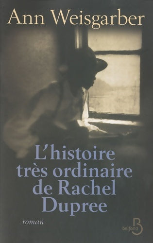 Livrenpoche : L'histoire très ordinaire de Rachel Dupree - Ann Waisgarber - Livre