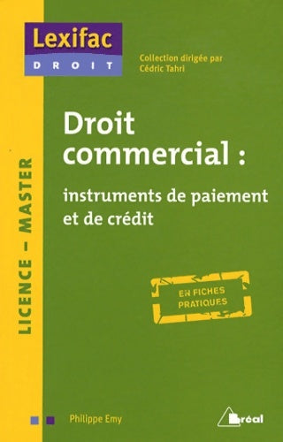 Livrenpoche : Droit commercial - Instruments de paiement - Emy - Livre