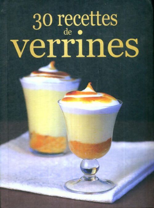 Livrenpoche : 30 recettes de verrines - Sylvie Aït-Ali - Livre