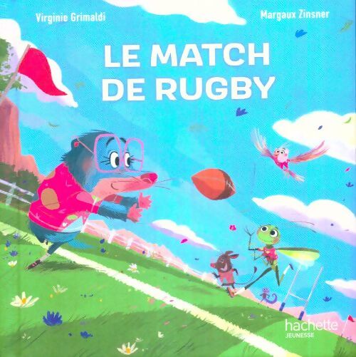 Livrenpoche : Le match de rugby - Margaux Virginie; Zinsner - Livre