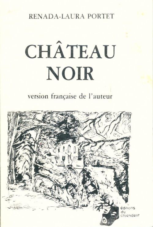 Livrenpoche : Château noir - Renada-Laura Portet - Livre