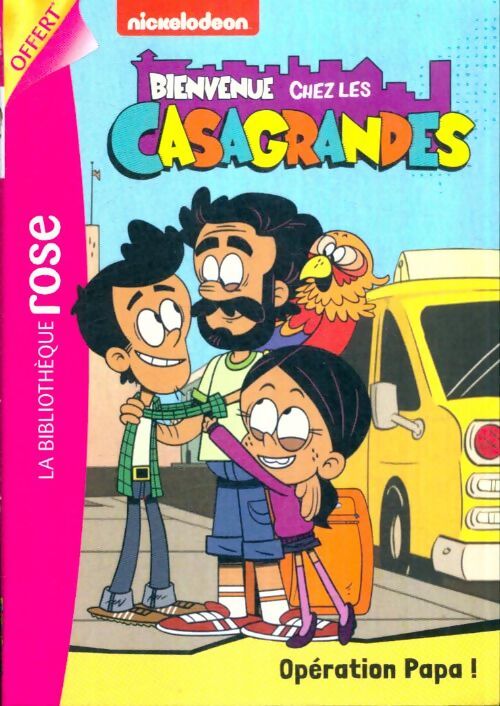 Livrenpoche : Bienvenue chez les Casagrandes : Opération papa ! - Caroline Guineton - Livre