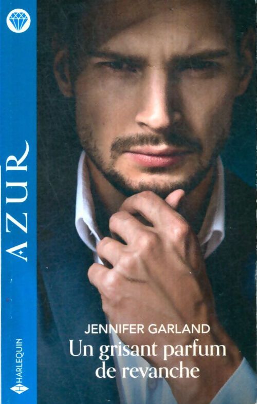 Livrenpoche : Un grisant parfum de revanche - Jennifer Garland - Livre
