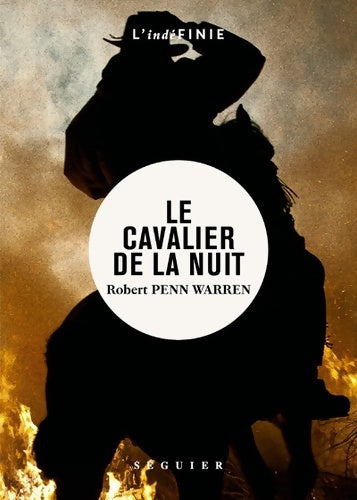 Livrenpoche : Le cavalier de la nuit - Robert Penn Warren - Livre