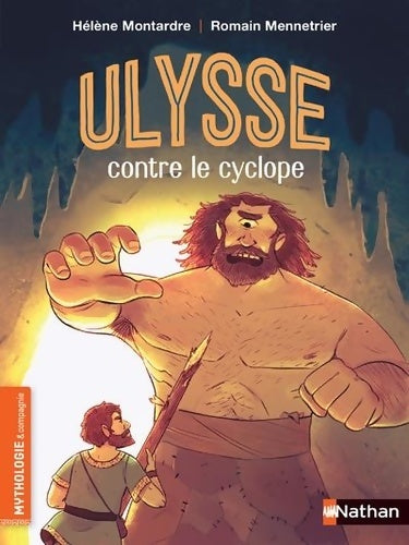 Livrenpoche : Ulysse contre le cyclope - Roman mythologie - Dès 7 ans - Héléne Montarde - Livre