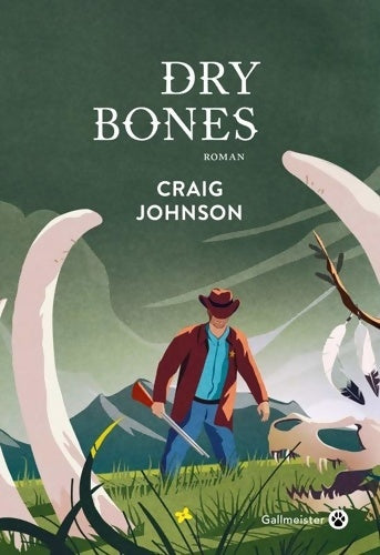 Livrenpoche : Dry bones - Craig Johnson - Livre