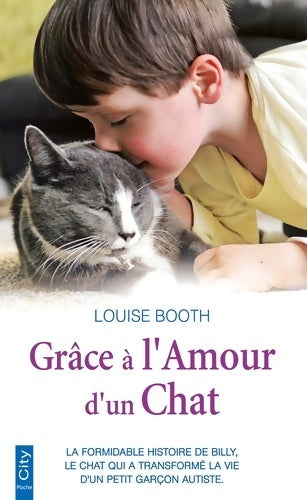 Livrenpoche : Grâce à l'amour d'un chat - Louise Booth - Livre