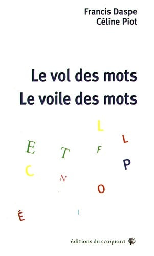 Livrenpoche : Le vol des mots le voile des mots - Francis Daspe - Livre