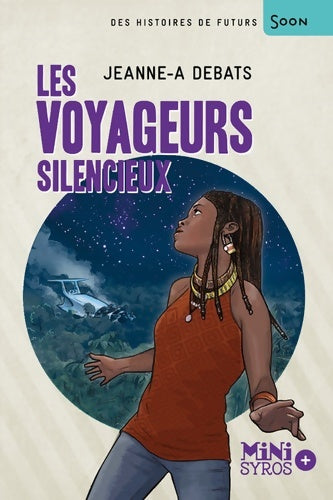 Livrenpoche : Les voyageurs silencieux - Jeanne A. Debats - Livre