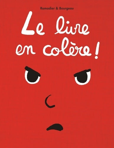 Livrenpoche : Le livre en colère - Cédric Ramadier - Livre
