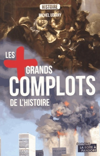 Livrenpoche : Les plus grands complots de l'Histoire - Michel Udiany - Livre