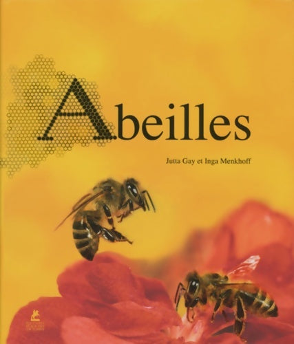 Livrenpoche : Abeilles - Jutta Gay - Livre