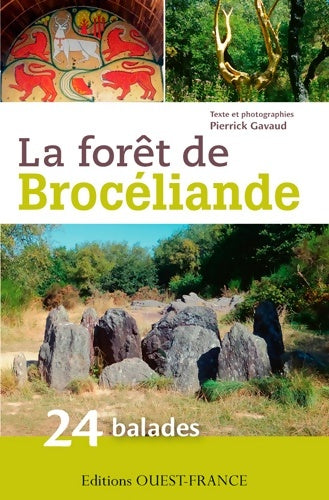 Livrenpoche : La forêt de Brocéliande : 24 balades - Pierrick Gavaud - Livre