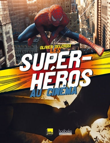 Livrenpoche : Les super-héros au cinéma - Olivier Delcroix - Livre