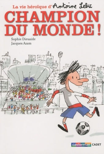 Livrenpoche : Champion du monde - Sophie Dieuaide - Livre