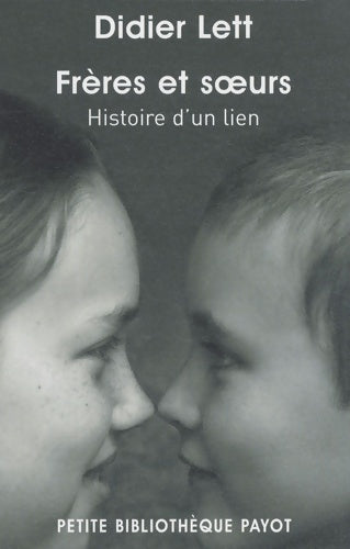 Livrenpoche : Frères et soeurs - Didier Lett - Livre