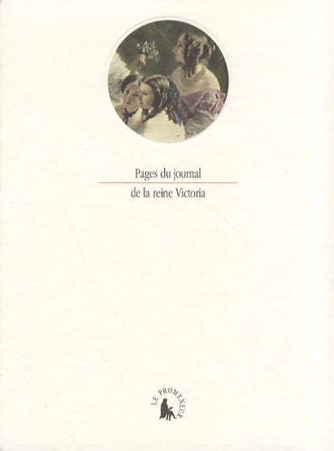 Livrenpoche : Pages du journal : Souvenirs d'un séjour à Paris en 1855 - La Reine Victoria - Livre