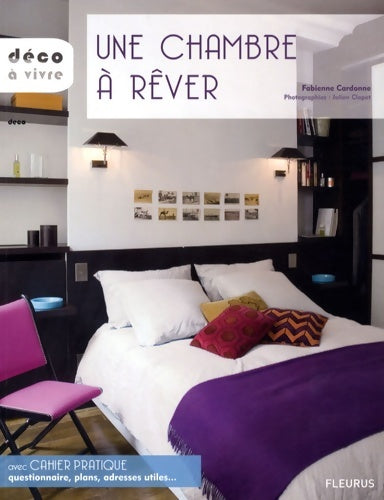 Livrenpoche : UNE CHAMBRE A rêver - Fabienne Cardonne - Livre